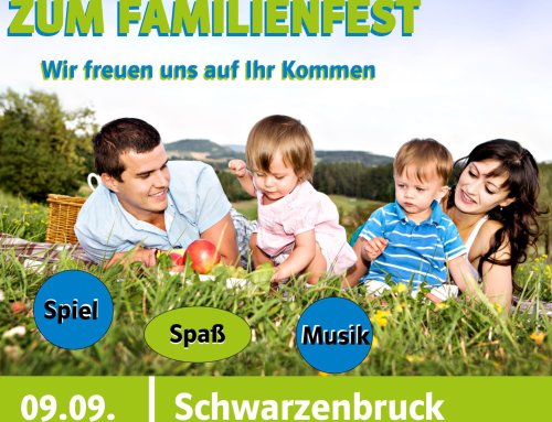 Einladung zum Familienfest am 09.09.2023 ab 14 Uhr am Plärrer in Schwarzenbruck